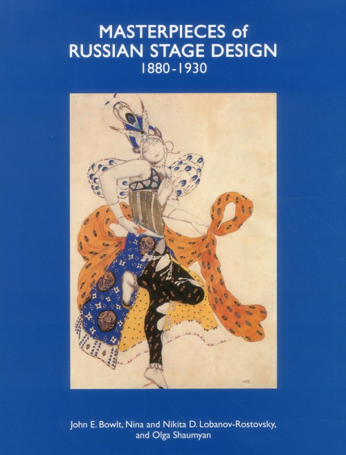 Bowlt, John E. u.a.: Masterpieces of Russian Stage Design 1880 - 1930