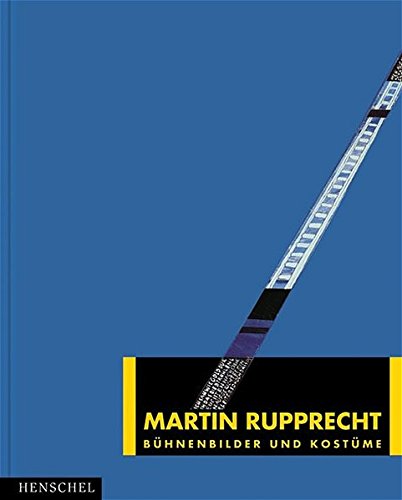 Martin Rupprecht - Bühnenbilder und Kostüme