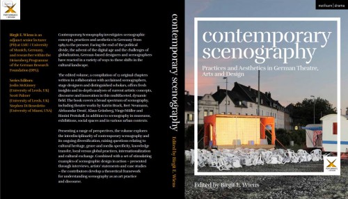 Contemporary Scenography: Practices and Aesthetics in German Theatre, Arts and Design